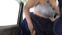 個人撮影２０１９年６月３０歳巨乳熟女さんと某駐車場で車内フェラチオ・口内発射【薄モあり】